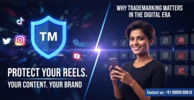Protect Your Reels, Your Content, Your Brand: Why Trademarking Matters in the Digital Era